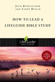 How to Lead a Lifeguide Bible Study