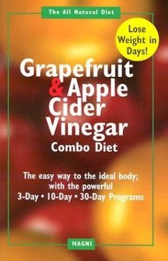 The Grapefruit and Apple Cider Vinegar Combo Diet - Dunford, Randall Earl