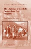 The Challenge of Conflict: International Law Responds