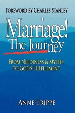 Marriage! the Journey - Trippe, Anne