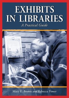 Exhibits in Libraries - Brown, Mary E.; Power, Rebecca