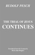 The Trial of Jesus Continues - Bild 1