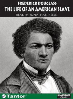 The Life of an American Slave - Douglass, Frederick