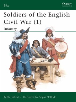 Soldiers of the English Civil War (1): Infantry - Roberts, Keith