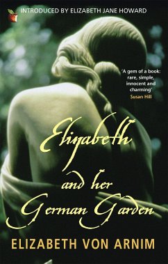 Elizabeth and Her German Garden - Arnim, Elizabeth von