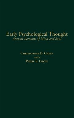 Early Psychological Thought - Green, Christopher D.; Cox, Richard J.; Groff, Philip R.