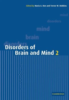 Disorders of Brain and Mind - Ron, Maria A. / Robbins, Trevor W. (eds.)