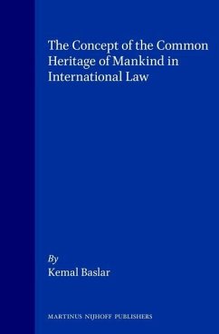 The Concept of the Common Heritage of Mankind in International Law - Baslar, Kemal