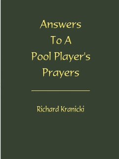 Answers to a Pool Player's Prayers - Kranicki, Richard