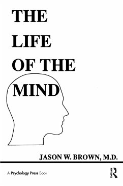 The Life of the Mind - Brown, Jason W