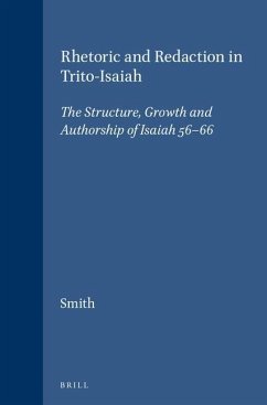 Rhetoric and Redaction in Trito-Isaiah - Smith, P a