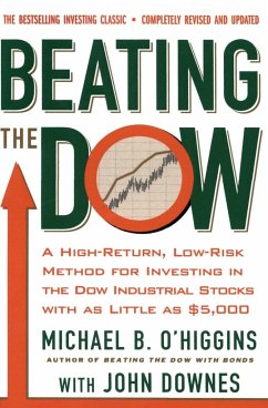 Beating the Dow Revised Edition - O'Higgins, Michael B; Downes, John