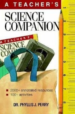 A Teacher's Science Companion - Perry, Phyllis J.