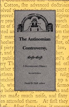 The Antinomian Controversy, 1636-1638