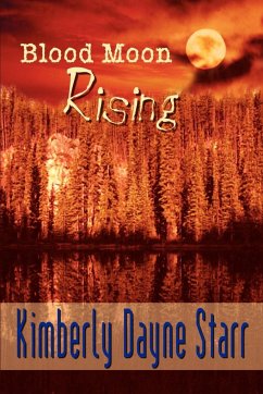Blood Moon Rising - Starr, Kimberly Dayne