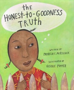 The Honest-To-Goodness Truth - Mckissack, Patricia C.