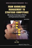 From Knowledge Management to Strategic Competence: Measuring Technological, Market and Organisational Innovation (Second Edition)