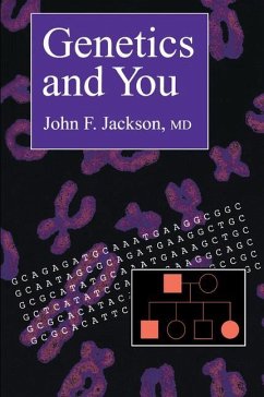 Genetics and You - Jackson, John F.