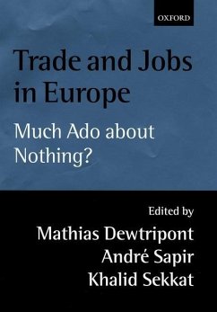 Trade and Jobs in Europe - Dewatripont, Mathias / Sapir, André / Sekkat, Khalid (eds.)