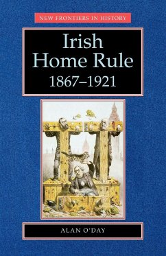 Irish Home Rule - O'Day, Alan