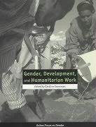 Gender, Development, and Humanitarian Work