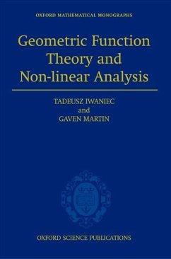 Geometric Function Theory and Non-Linear Analysis - Iwaniec, Tadeusz; Martin, Gaven