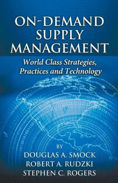 On-Demand Supply Management: World-Class Strategies, Practices and Technology - Smock, Douglas