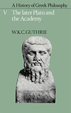 A History of Greek Philosophy - Guthrie, William Keith Chambers; Guthrie, W. K. C.
