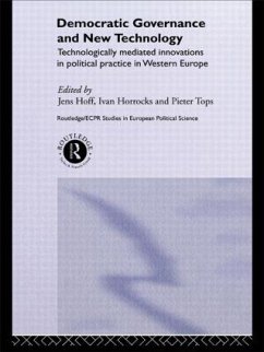 Democratic Governance and New Technology - Hoff, Jens / Horrocks, Ivan (eds.)