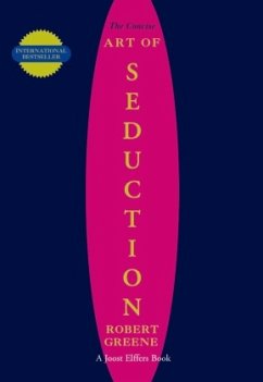 The Concise Art of Seduction - Greene, Robert