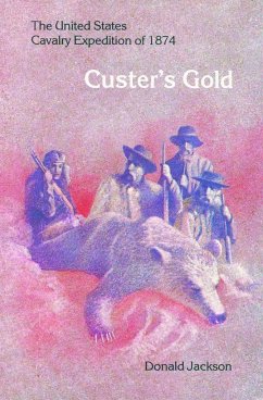 Custer's Gold - Jackson, Donald