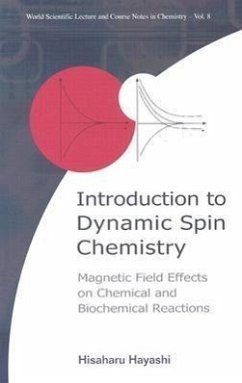 Introduction to Dynamic Spin Chemistry - Hayashi, Hisaharu