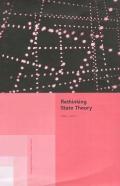 Rethinking State Theory - Smith, Mark J.