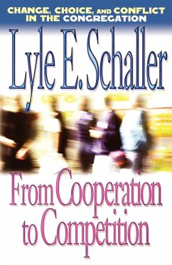 From Cooperation to Competition - Schaller, Lyle E.