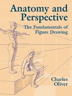 Anatomy and Perspective - Oliver, Charles