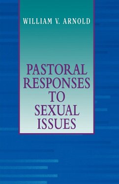 Pastoral Responses to Sexual Issues - Arnold, William V.