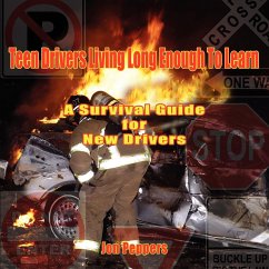 Teen Drivers Living Long Enough To Learn - Peppers, Jon