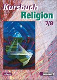 Kursbuch Religion 2000 - Arbeitsbuch für höheres Lernniveau / Arbeitsbuch 7 / 8