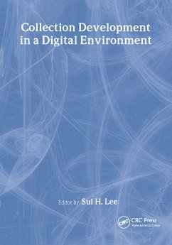 Collection Development in a Digital Environment - Sul H Lee