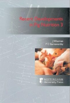 Recent Developments in Pig Nutrition 3 - Wiseman, J.; Garnsworthy, P C