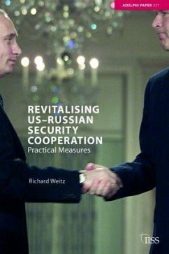 Revitalising Us-Russian Security Cooperation - Weitz, Richard