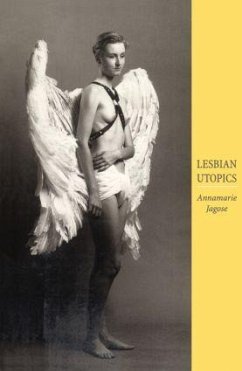 Lesbian Utopics - Jagose, Annamarie