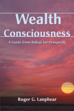 Wealth Consciousness - Lanphear, Roger G.