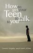 How to Get Your Teen to Talk to You - Bild 1