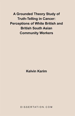 A Grounded Theory Study of Truth-Telling in Cancer - Karim, Kelvin