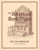 American Reed Organ and the Harmonium