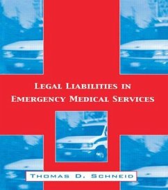 Legal Liabilities in Emergency Medical Services - Schneid, Thomas D