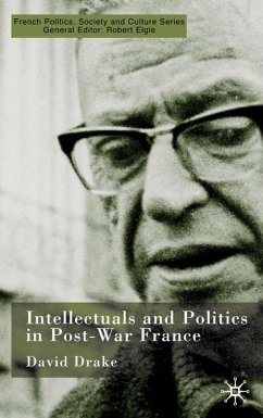 Intellectuals and Politics in Post-War France - Drake, D.