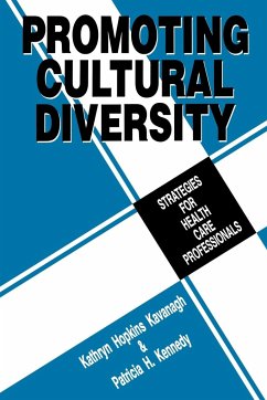 Promoting Cultural Diversity - Kavanagh, Kathryn Hopkins; Kavahagh; Kennedy, Patricia H.