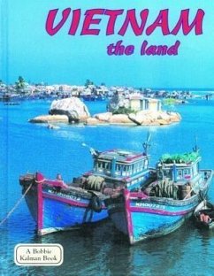 Vietnam - The Land (Revised, Ed. 2) - Kalman, Bobbie
